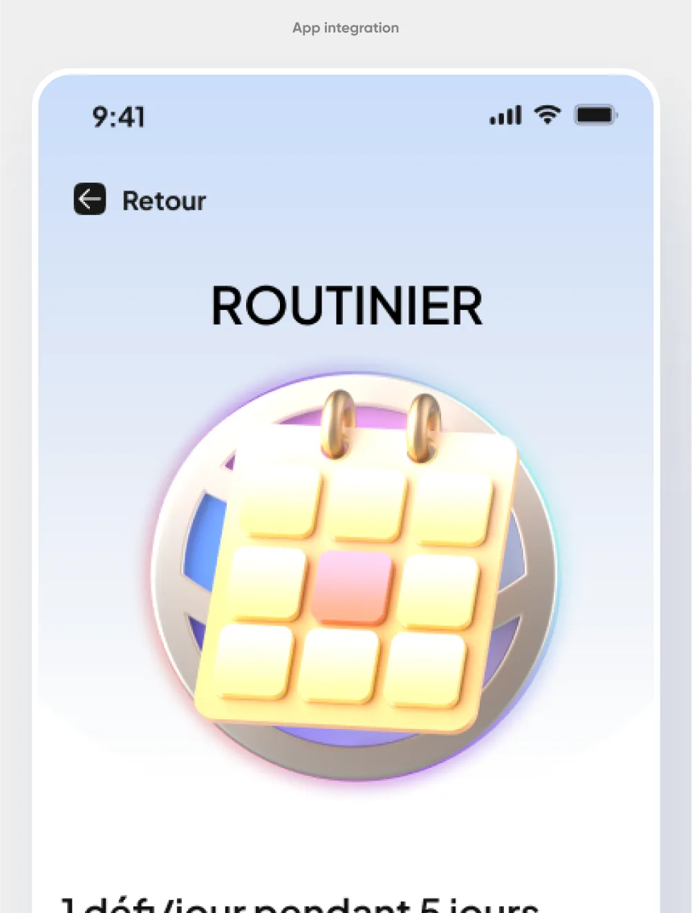 Écran du badge Routinier, un défi par jour pendant cinq jours